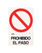 Señalamiento "Prohibido el paso" 30 x 45 cm